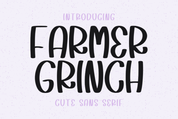 Farmer Grinch Font Review: Playful Type for Branding