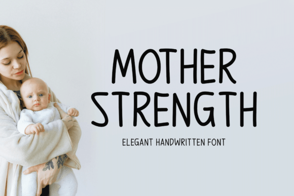 Mother Strength Font: A Designer’s Branding Test