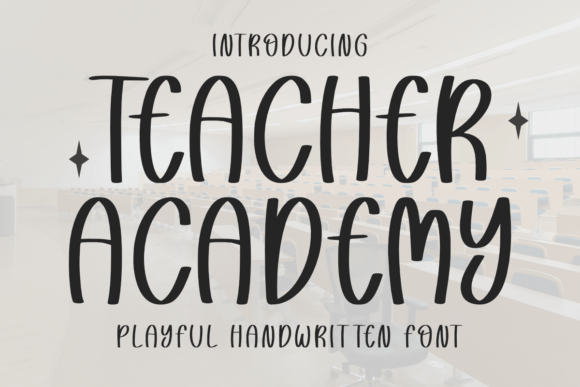 Teacher Academy Font: Whimsical Type for Digital Campaigns